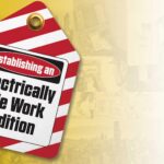 Electrically Safe Work Condition