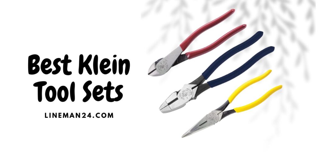 Best Klein Tool Sets