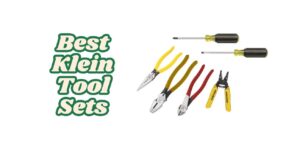 Best Klein Tool Sets