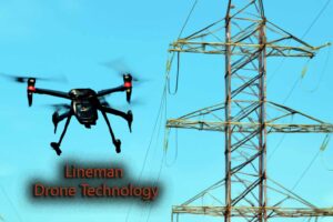 Lineman Drone Technology