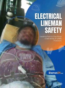 Feature photo for a blog post about electrical lineman safety, showing a man on a stretcher with a blurred face, likely an accident victim, inside an ambulance. Text overlays read "ELECTRICAL LINEMAN SAFETY" and "Lessons from a True Story: Case Study & Safety Protocols." The logo "lineman24.com" and safety icons like hard hats and gloves are also visible against a blue and orange background